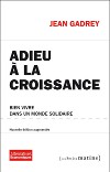 Adieu à la croisance - Jean Gadrey